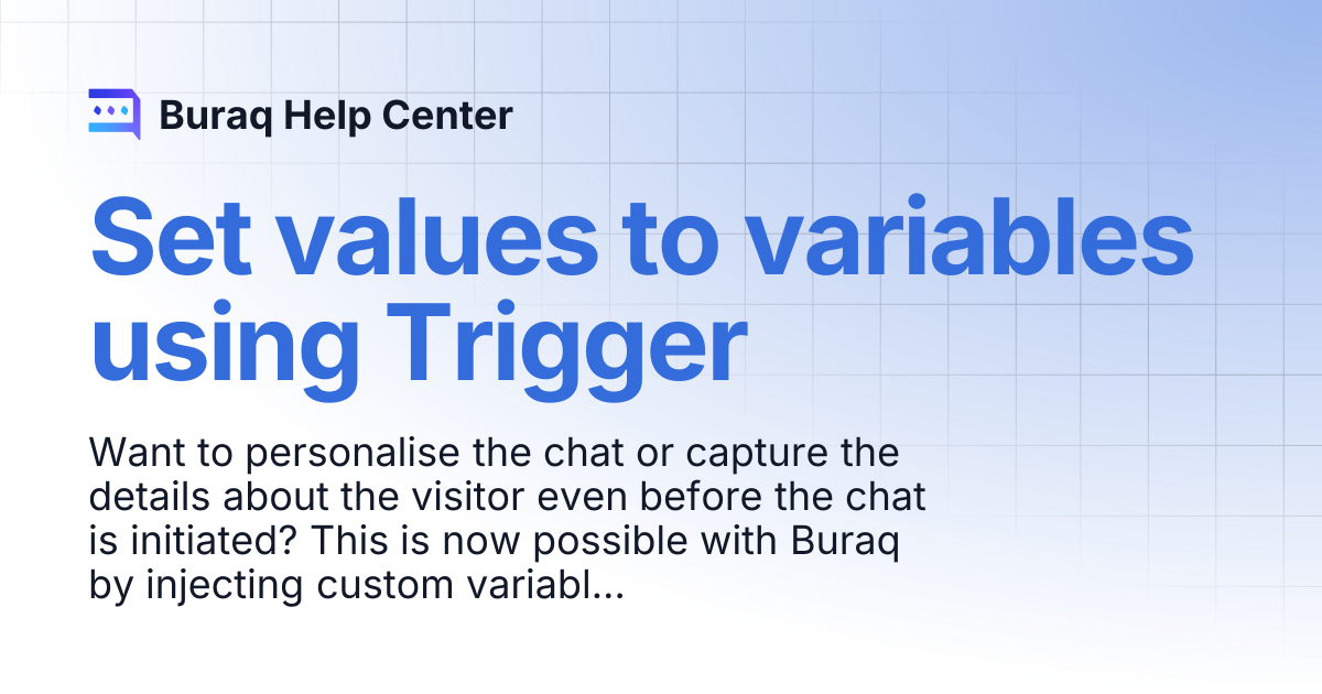 Set values to variables using Trigger | Buraq Help Center